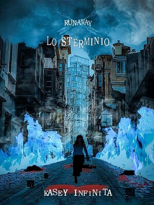 cover image of RUNAWAY--Lo Sterminio Volume 3